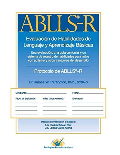 Spanish ABLLS-R: The Assessment of Basic Language and Learning Skills - Revised by James W. Partington (Spiral-bound)
