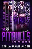 The Pitbulls Series Boxset