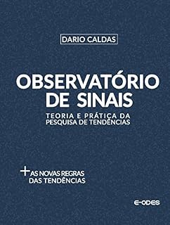 Livro Observatório de Sinais: Teoria e prática da pesquisa de tendências