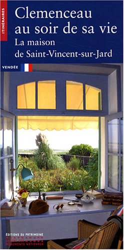 Clémenceau au soir de sa vie