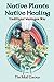 Native Plants, Native Healing: Traditional Muskagee Way by Tis Mal Crow