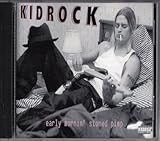 Kid Rock Album: «Early Mornin Stoned Pimp» (Front side)