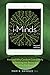 i-Minds - 2nd edition: How and Why Constant Connectivity is Rewiring Our Brains and What to Do About it