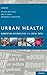 Urban Health: Combating Disparities with Local Data