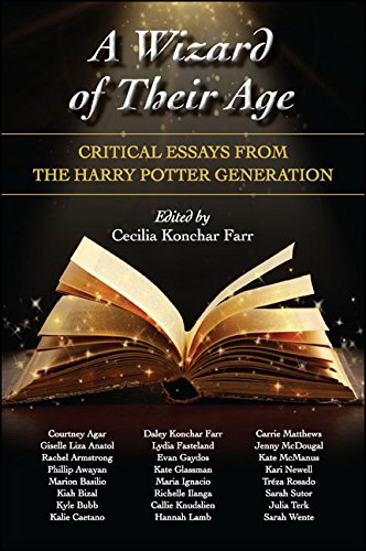 A Wizard of Their Age: Critical Essays from the Harry Potter Generation by [Farr, Cecilia Konchar]