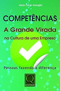 Livro Competências. A Grande Virada na Cultura de Uma Empresa