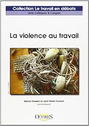 La  violence au travail