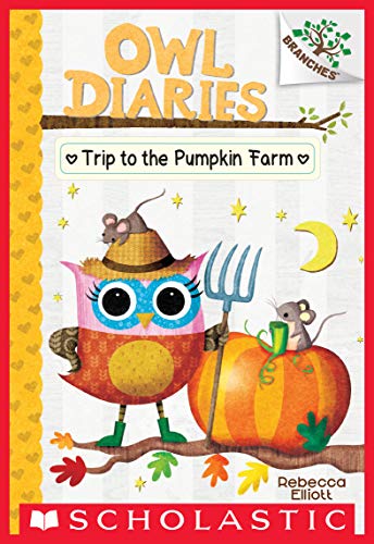 [R.e.a.d] Trip to the Pumpkin Farm: A Branches Book (Owl Diaries #11) PDF