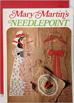 Mary Martin's Needlepoint by Mary Martin (1969-01-01), by Mary Martin Mary Martin's Needlepoint by Mary Martin (1969-01-01), by Mary Martin