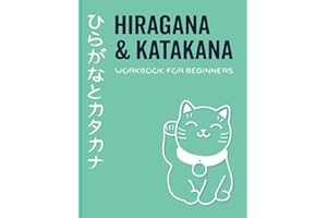 Hiragana And Katakana Workbook For Beginners: japanese hiragana and katakana writing practice with genkouyoushi paper and jap