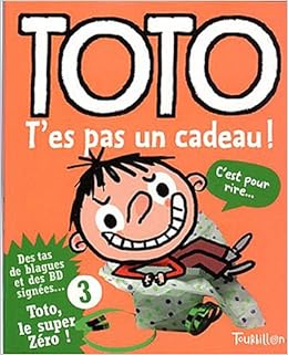Amazon Fr Toto T Es Pas Un Cadeau Girard Franck Bloch Serge Livres