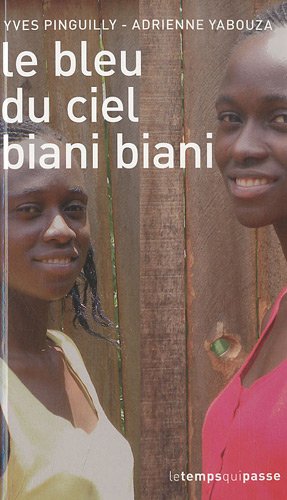 Le  bleu du ciel biani biani