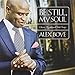 Be Still, My Soul: Classic Hymns and Folk Songs