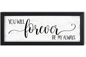 YPY You Will Forever Be My Always Sign: Wall Decor Farmhouse For Home Decor Bedroom Framed Above Bed Rustic Country Master Wall Art Decor 5.9" x14.57"