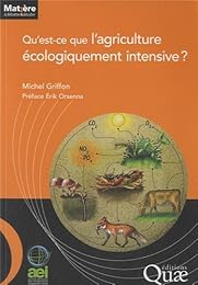 Qu'est ce que l'agriculture écologiquement intensive ?