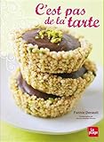 C'est pas de la tarte (French Edition) by
