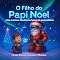 Livro O Filho do Papi Noel