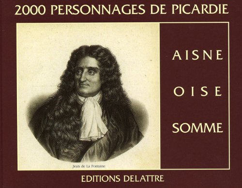 2000 personnages de Picardie