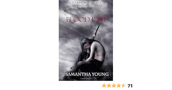 Blood Past Warriors Of Ankh 2 Young Samantha 9781469919911 Amazon Com Books
