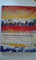 Cross Cultural Psychotherapy 1933005068 Book Cover
