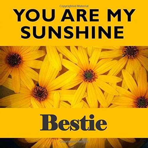 Download You Are My Sunshine Bestie: What I Love About You - Fill In The Blank Book Gift - You Are Loved Prompt Journal - Reasons I Love You Write In List PDF