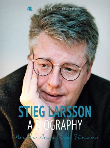 Stieg Larsson: A Biography