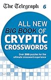 The Telegraph: All New Big Book of Cryptic Crosswords 6 (Telegraph Puzzle Books) by The Telegraph Media Group