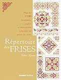 REPERTOIRE DES FRISES (REPERTOIRE POINT DE CROIX) (French Edition) by 