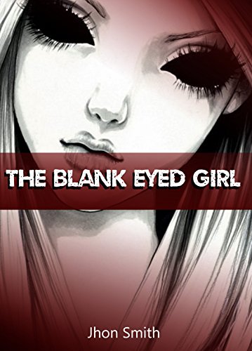 The Blank Eyed Girl