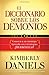 El diccionario sobre los demonios - vol. 1: Conozca a su enemigo. Aprenda sus estrategias. ¡Derrótelo! (Spanish Edition)