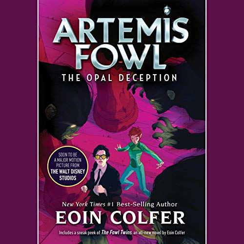 The Opal Deception: Artemis Fowl, Book 4 by Eoin Colfer