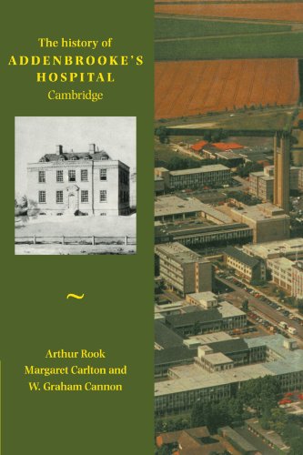 HISTORY OF ADDENBROOKE'S HOSPITAL, CAMBRIDGE