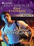 Bulletproof Bodyguard (Bodyguard of the Month)