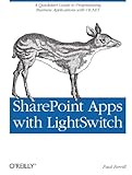 SharePoint Apps with LightSwitch: A Quickstart Guide to Programming Business Applications in VB.NET