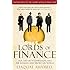 Lords of Finance: 1929, The Great Depression, and the Bankers who Broke the World