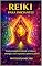 Livro Reiki para iniciantes – Guia completo desde o básico energia, cura e prática passo a passo