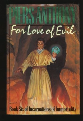 For Love of Evil (Incarnations of Immortality)