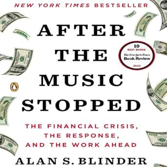 After The Music Stopped The Financial Crisis The Response And The Work
Ahead After The Music Stopped The Financial Crisis The Response And The Work
Ahead