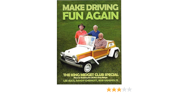Make Driving Fun Again The King Midget Club Special Bob Vahsholtz Amazon Com Books