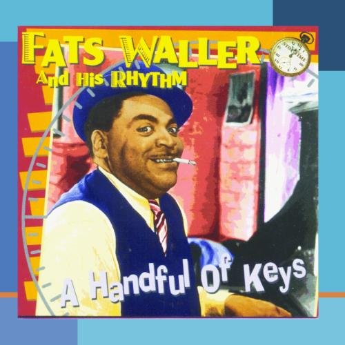 Fats Waller and his rhythm - Handful of Keys - Zortam Music
