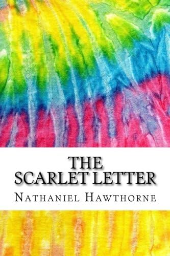 The Scarlet Letter: Includes MLA Style Citations for Scholarly Secondary Sources, Peer-Reviewed Journal Articles and Critical Essays (Squid Ink Classics)