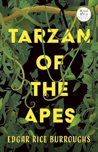 Tarzan of the Apes: Rice Burroughs, Edgar, Seelye, John
