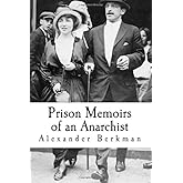 Prison Memoirs of an Anarchist