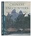 Chinese Encounters by 