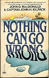 NOTHING CAN GO WRONG
