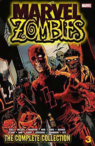 Marvel Zombies: The Complete Collection Vol. 3 by Karl Kesel