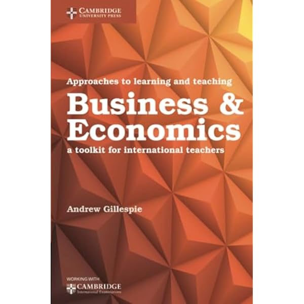 Approaches to Learning and Teaching Business and Economics: A
