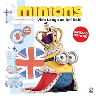 Livro Minions - Vida Longa ao Rei Bob!