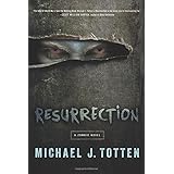 Resurrection: A Zombie Novel