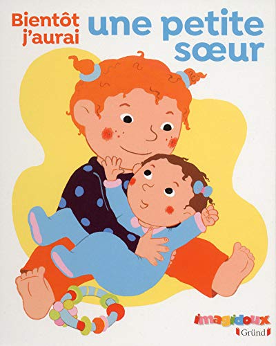 Bientôt j'aurais une petite soeur by (Album)